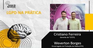 Última palestra da Semana do Aprendizado aborda Lei Geral de Proteção de Dados