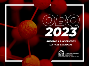 Inscrições para fase estadual das Olimpíadas de Química estão abertas