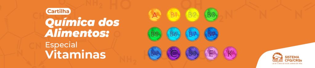 Cartilha do Sistema CFQ/CRQs reforça relevância das vitaminas para vida saudável