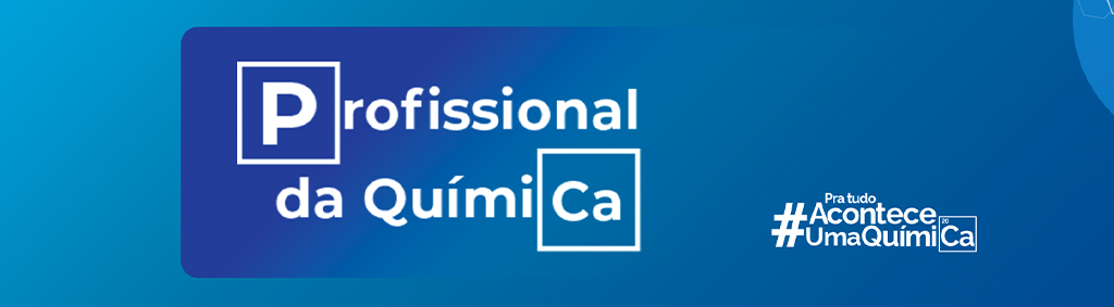 Com programação diversa, Sistema CFQ/CRQs celebra o Dia do Profissional da Química