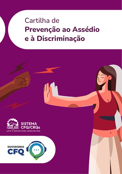 Sistema CFQ/CRQs apresenta Cartilha de Prevenção ao Assédio e à Discriminação
